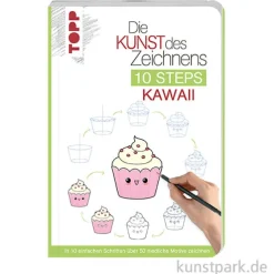 Die Kunst des Zeichnens 10 Steps - Kawaii, Topp Verlag