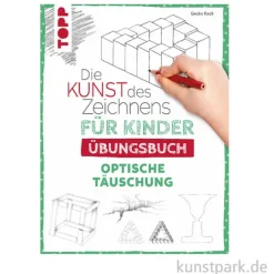 Die Kunst des Zeichnens Kinder Übungsbuch - Optische Täuschung, Topp