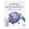 Handbuch Aquarell, Christophorus Verlag