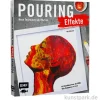 Pouring Effekte, Edition Fischer