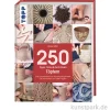250 Tipps, Tricks & Techniken - Töpfern, Topp Verlag